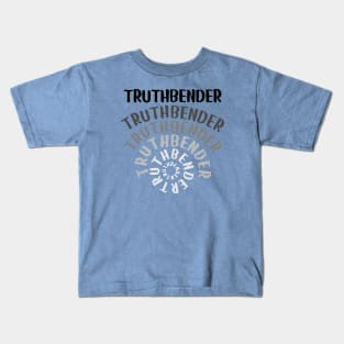 Truth Bender Kids T-Shirt